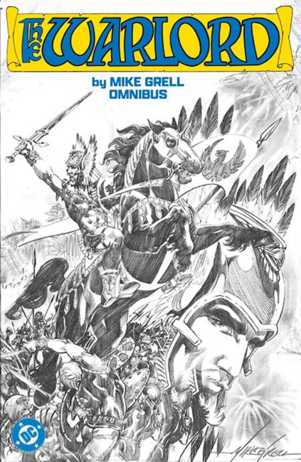 DC to Omnibize Mike Grell's 'The Warlord'