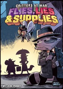 Critters at War: Flies, Lies, & Supplies Review
