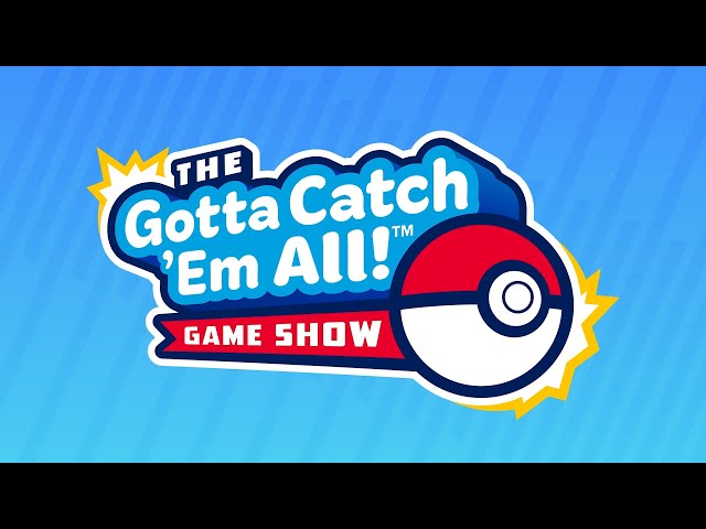 Video: Watch The Gotta Catch ‘Em All! Game Show Episode 1