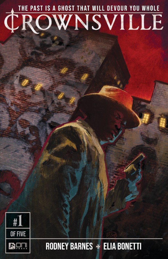 Crownsville #1 Explores the Real Horrors of the Past and Delivers a Terrifying Debut