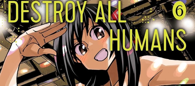 Destroy All Humans. They Can’t Be Regenerated Vol