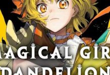 Magical Girl Dandelion Vol. 1 is cute and has its moments but doesn’t stand out in a crowded genre