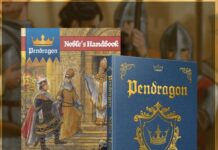 RPG: Pendragon’s ‘Noble’s Handbook’ Hit With Delays