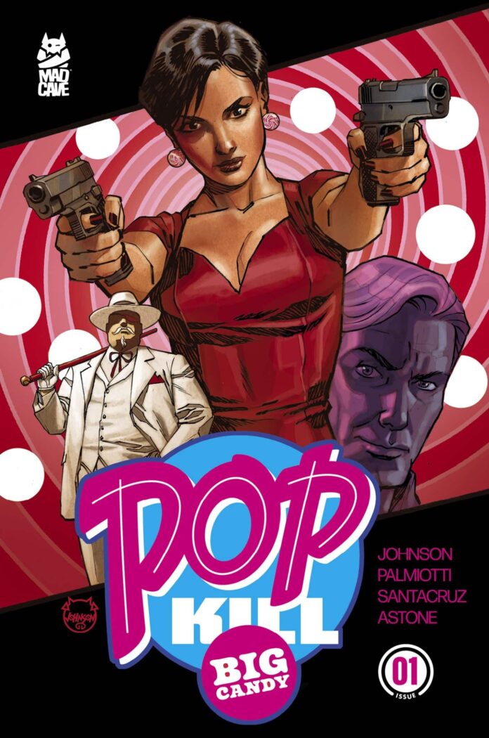 Pop Kill returns with New Enemies, New Conspiracies, and a Deadly Battle for Control of the World’s Sweetest Empire